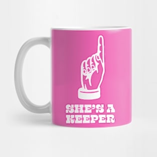 She's a keeper Mug